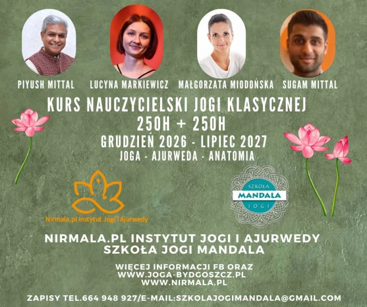 Kurs Zawodowy Nauczyciel Jogi Klasycznej i Holistyczny Terapeuta Dla Ciała I Umysłu IX Edycja